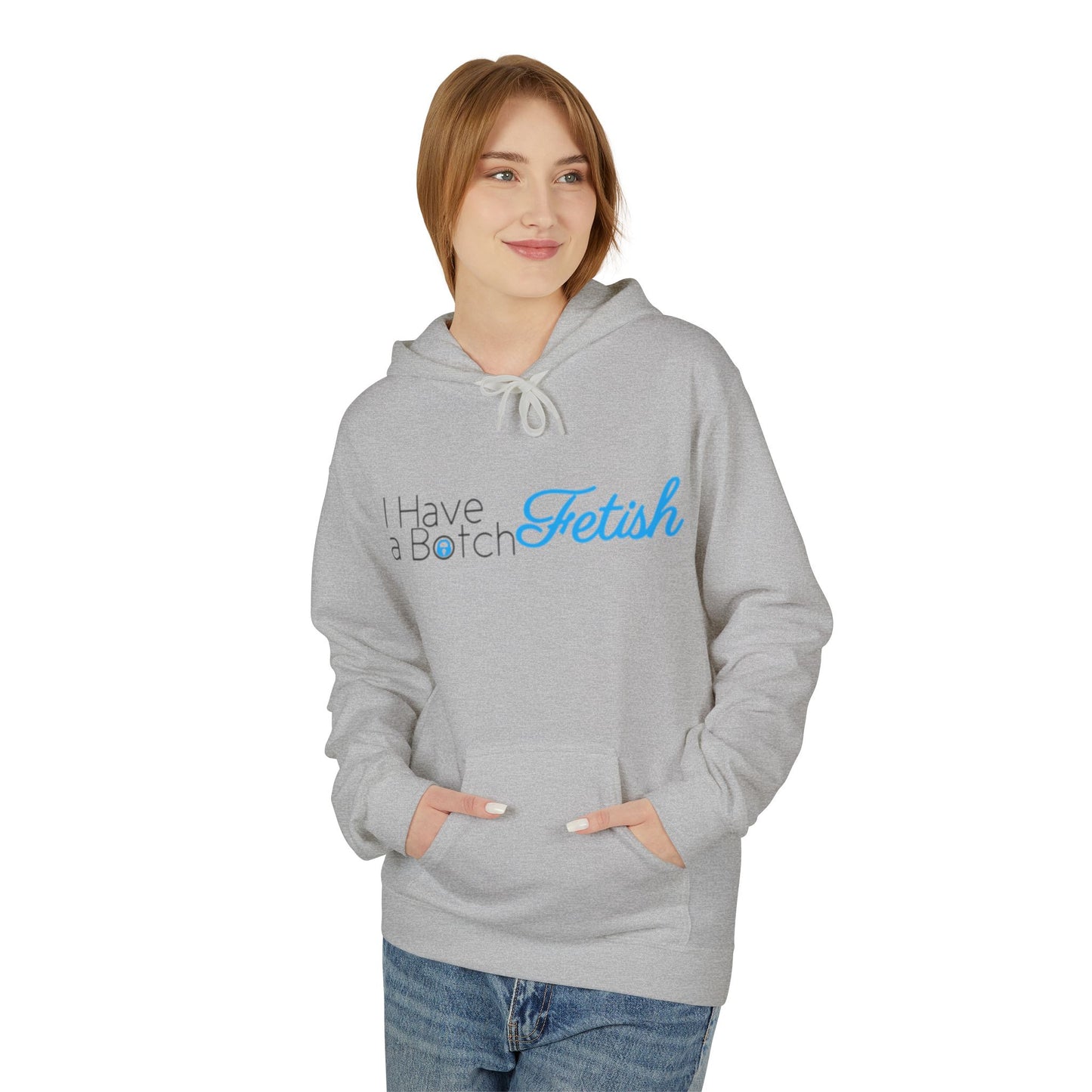 I Have A Both Fetish OF Style Hoodie
