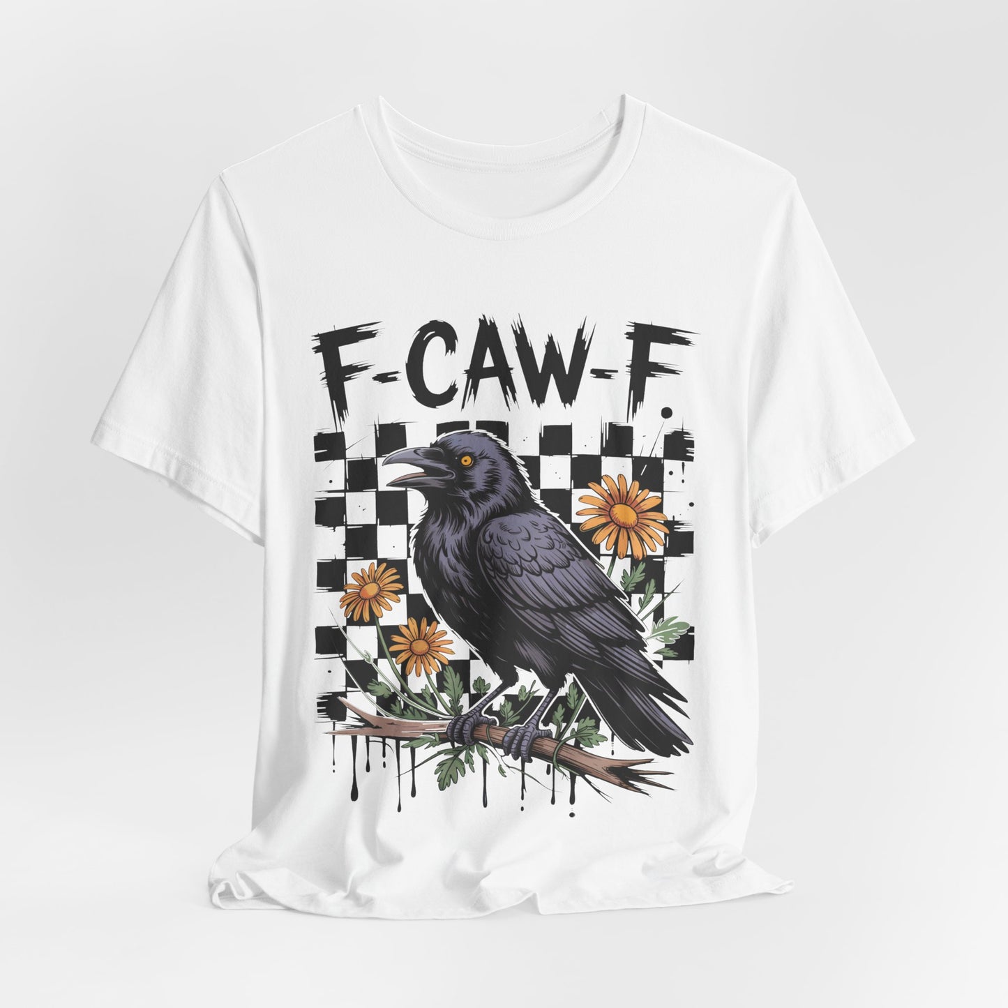 F-caw-f Raven Edgy Raven Graphic Tee