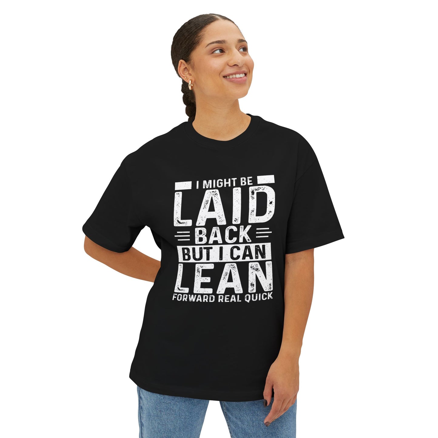 Laid Back But Can Lean Boxy Tee