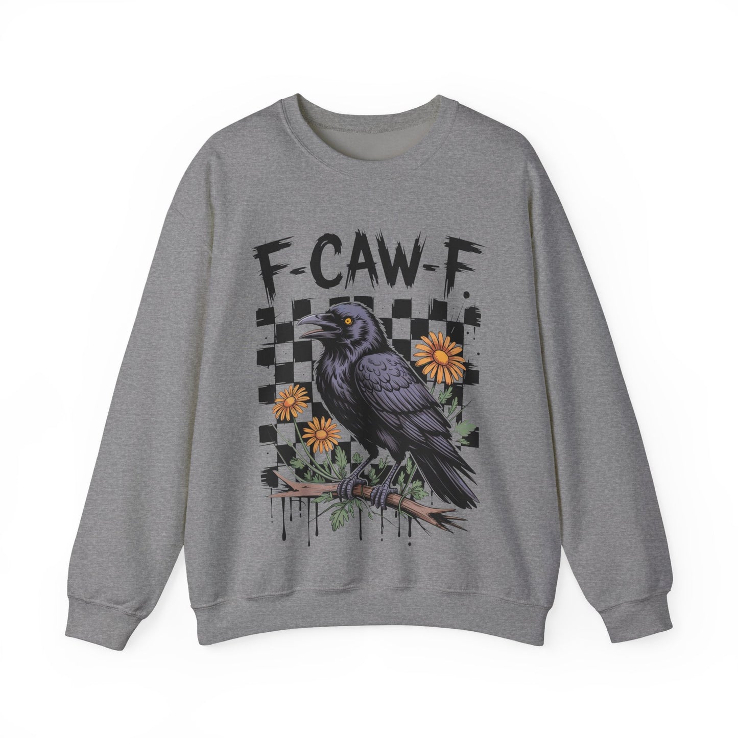 F-Caw-F Raven Sweatshirt