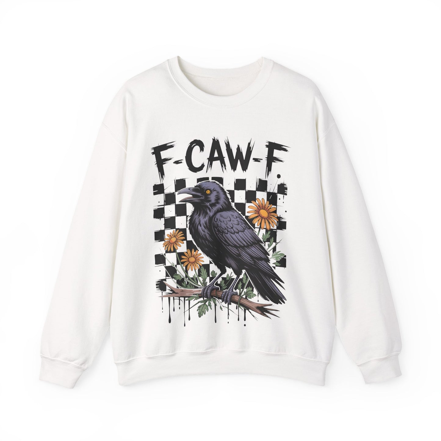 F-Caw-F Raven Sweatshirt
