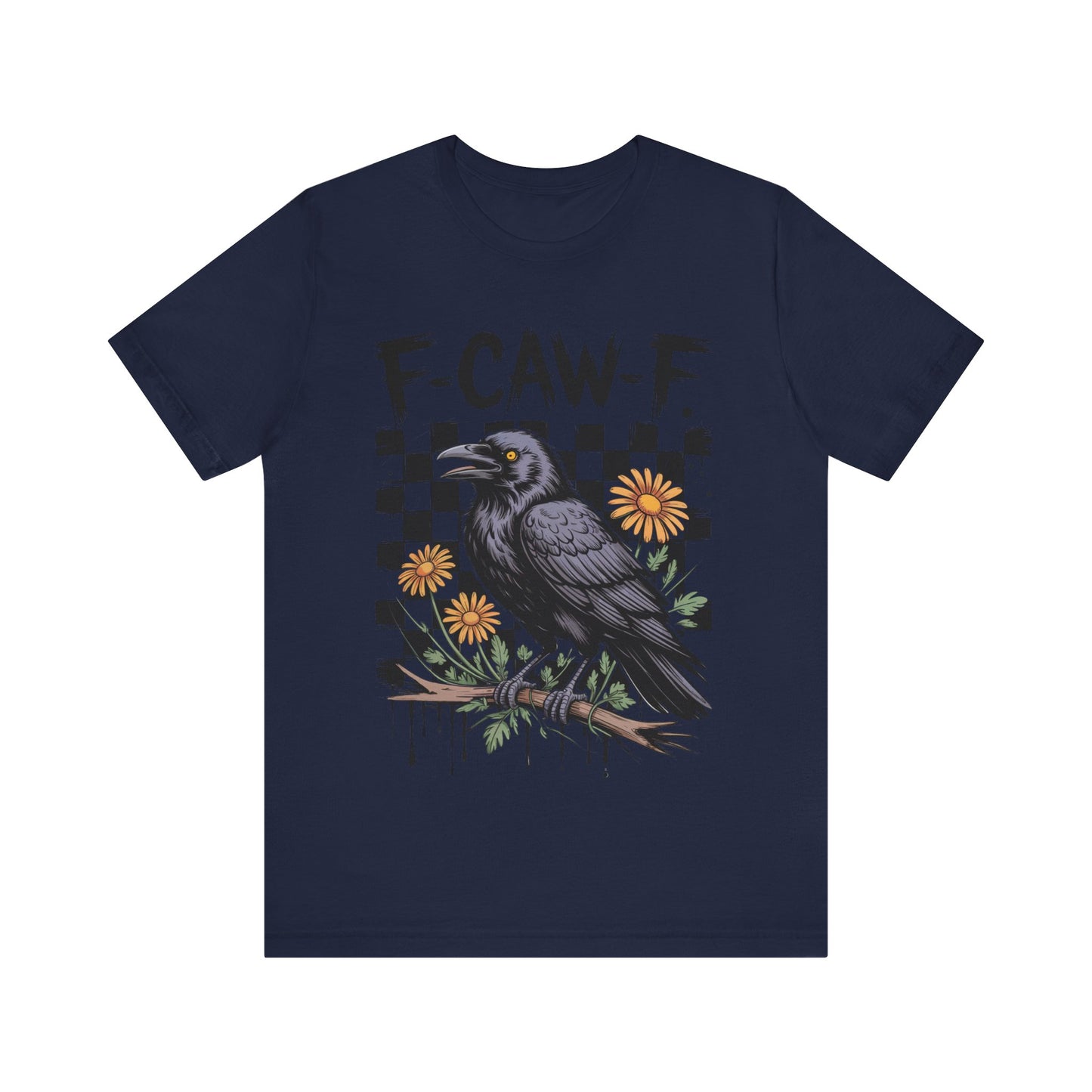 F-caw-f Raven Edgy Raven Graphic Tee