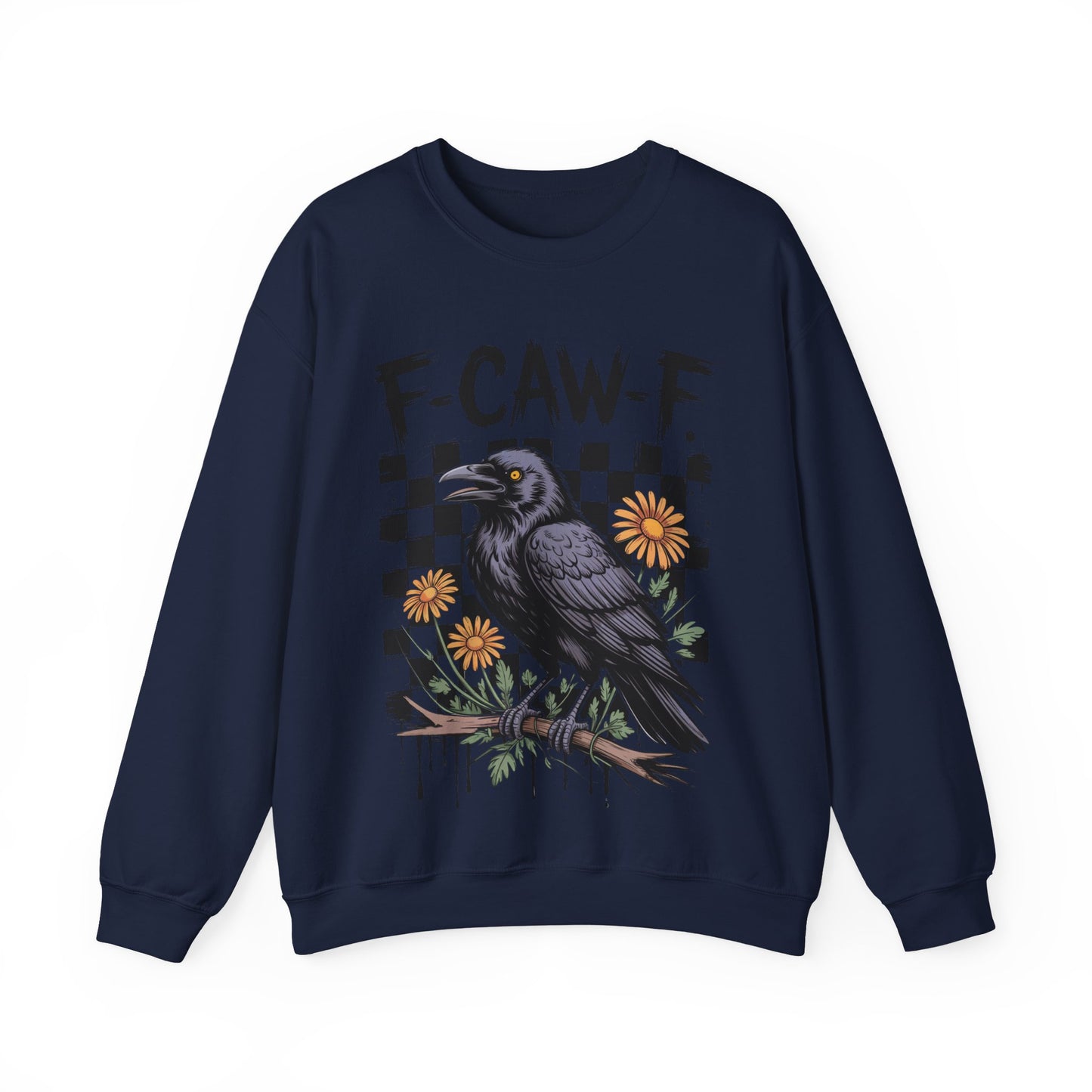 F-Caw-F Raven Sweatshirt