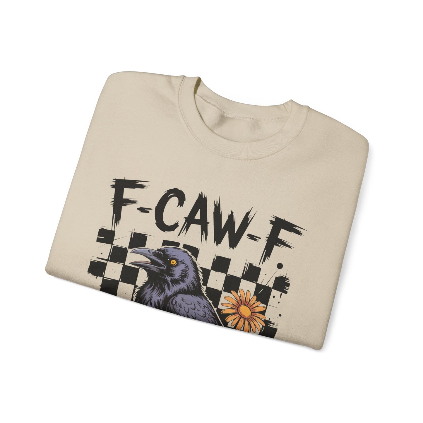 F-Caw-F Raven Sweatshirt