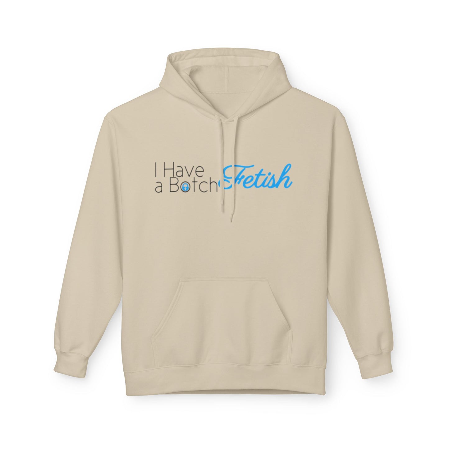 I Have A Both Fetish OF Style Hoodie