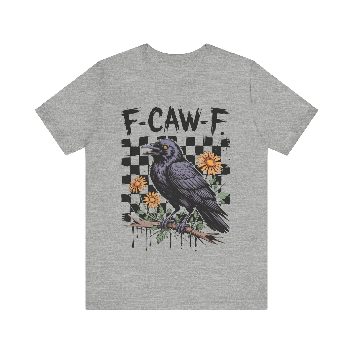 F-caw-f Raven Edgy Raven Graphic Tee
