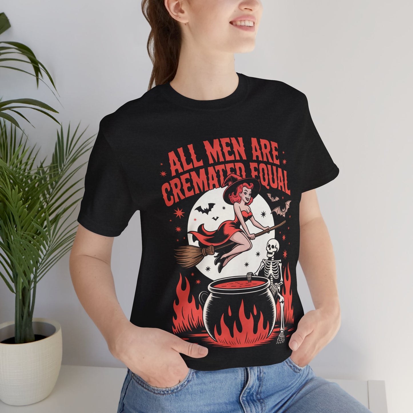 All Men Are Cremated Equal Tee