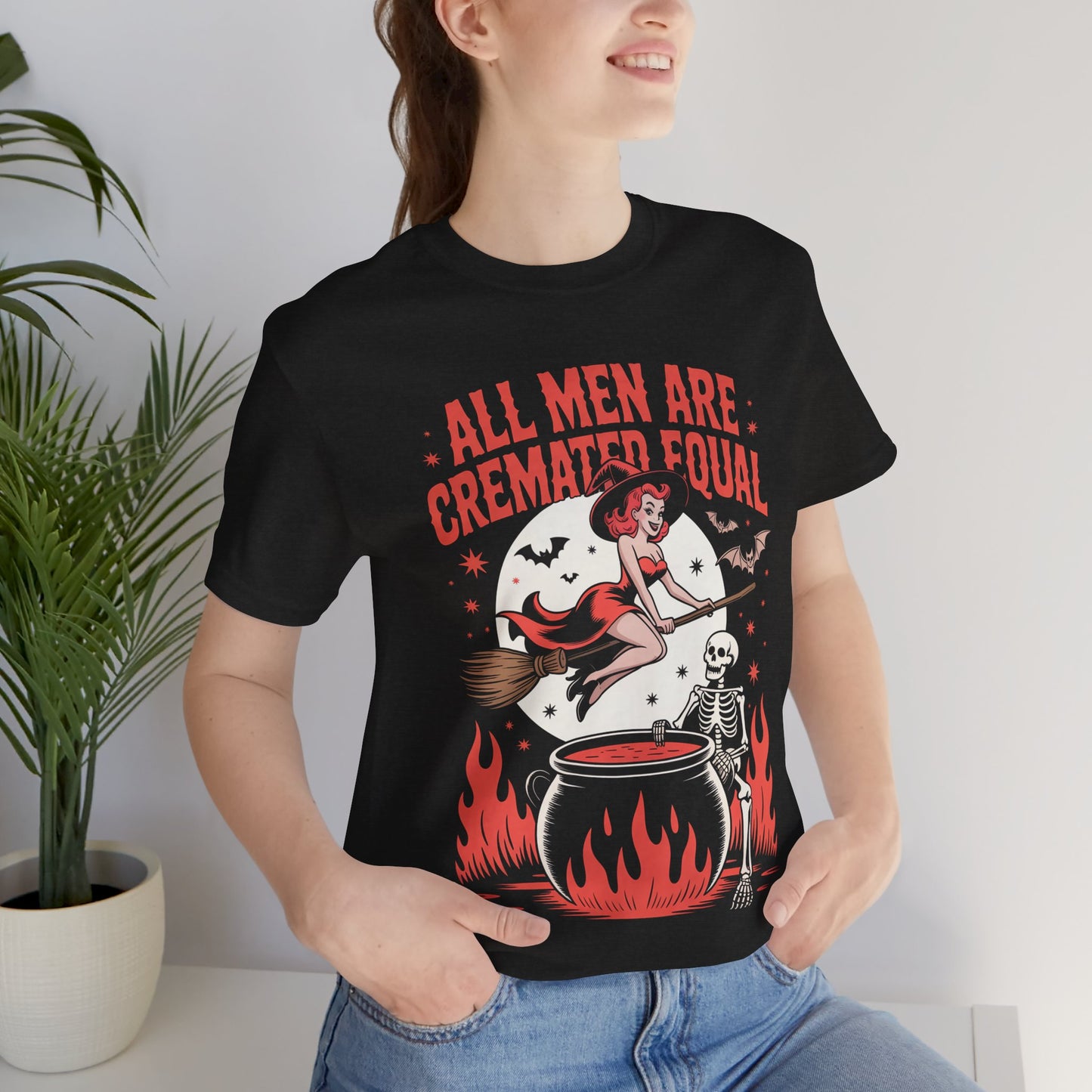 All Men Are Cremated Equal Tee