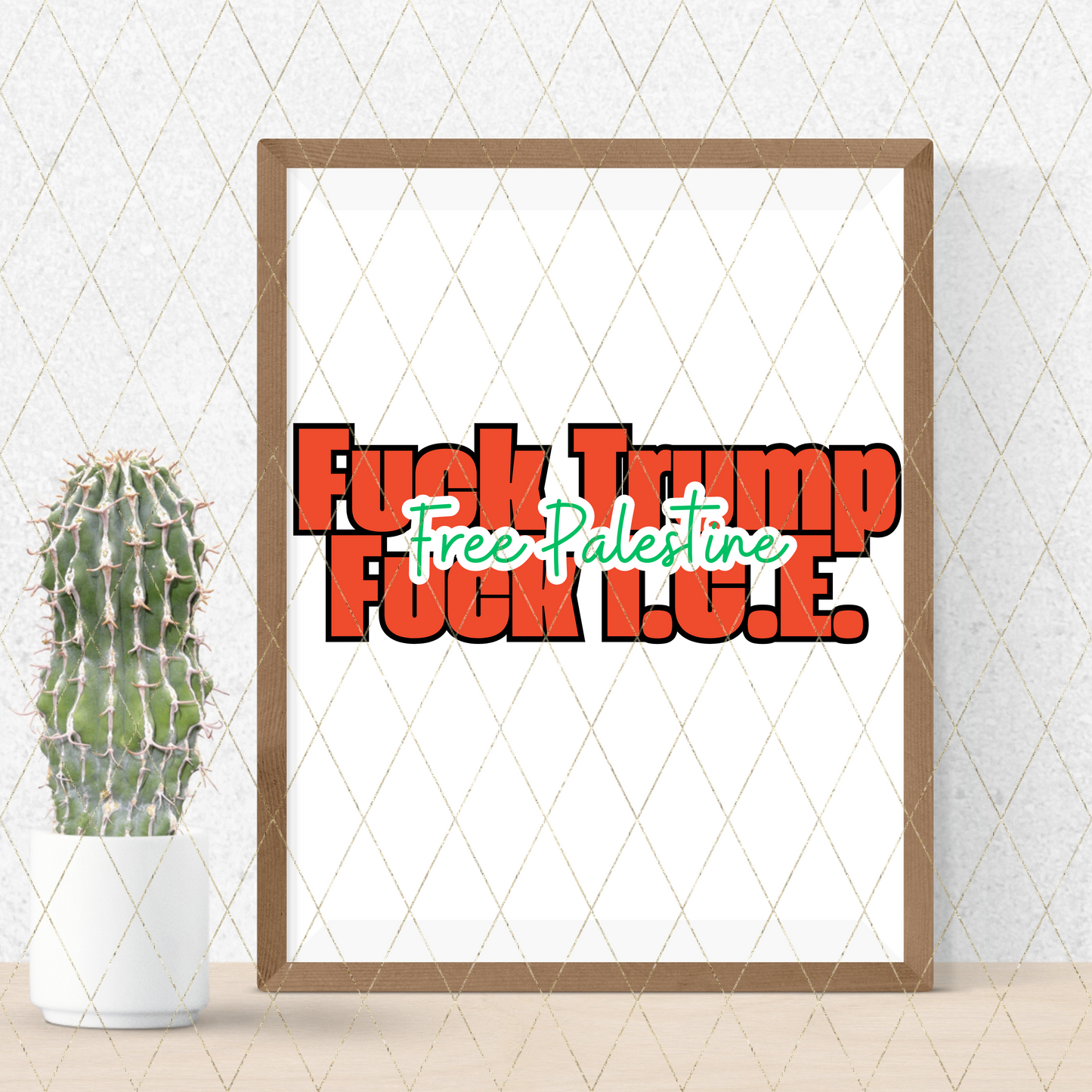 Free Palestine, Anti Trump, Anti I.C.E. | Digital Download | PNG