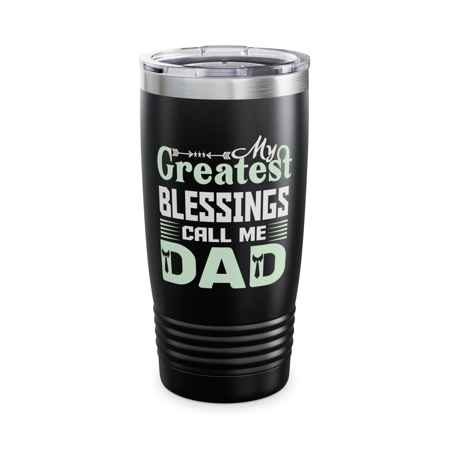 My Greatest Blessings Call Me Dad, 20oz Travel Mug