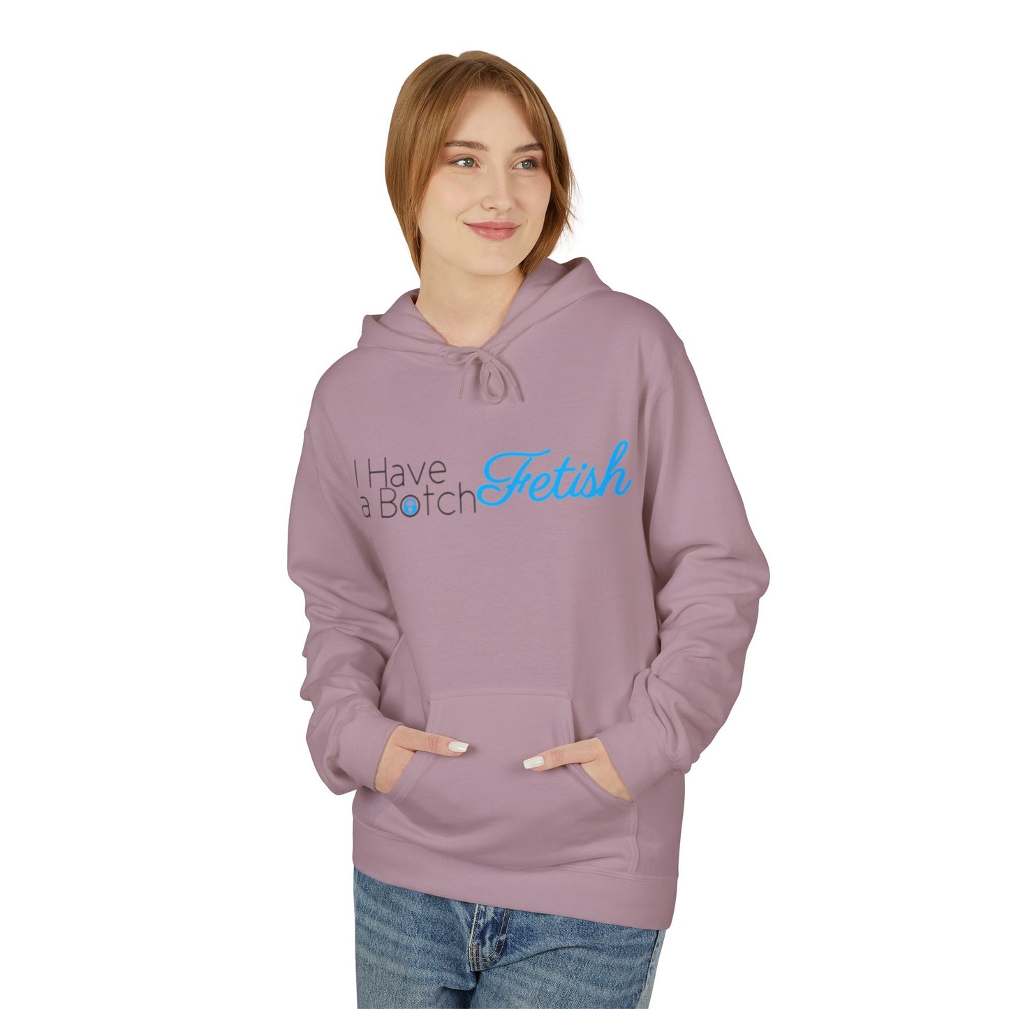 I Have A Both Fetish OF Style Hoodie