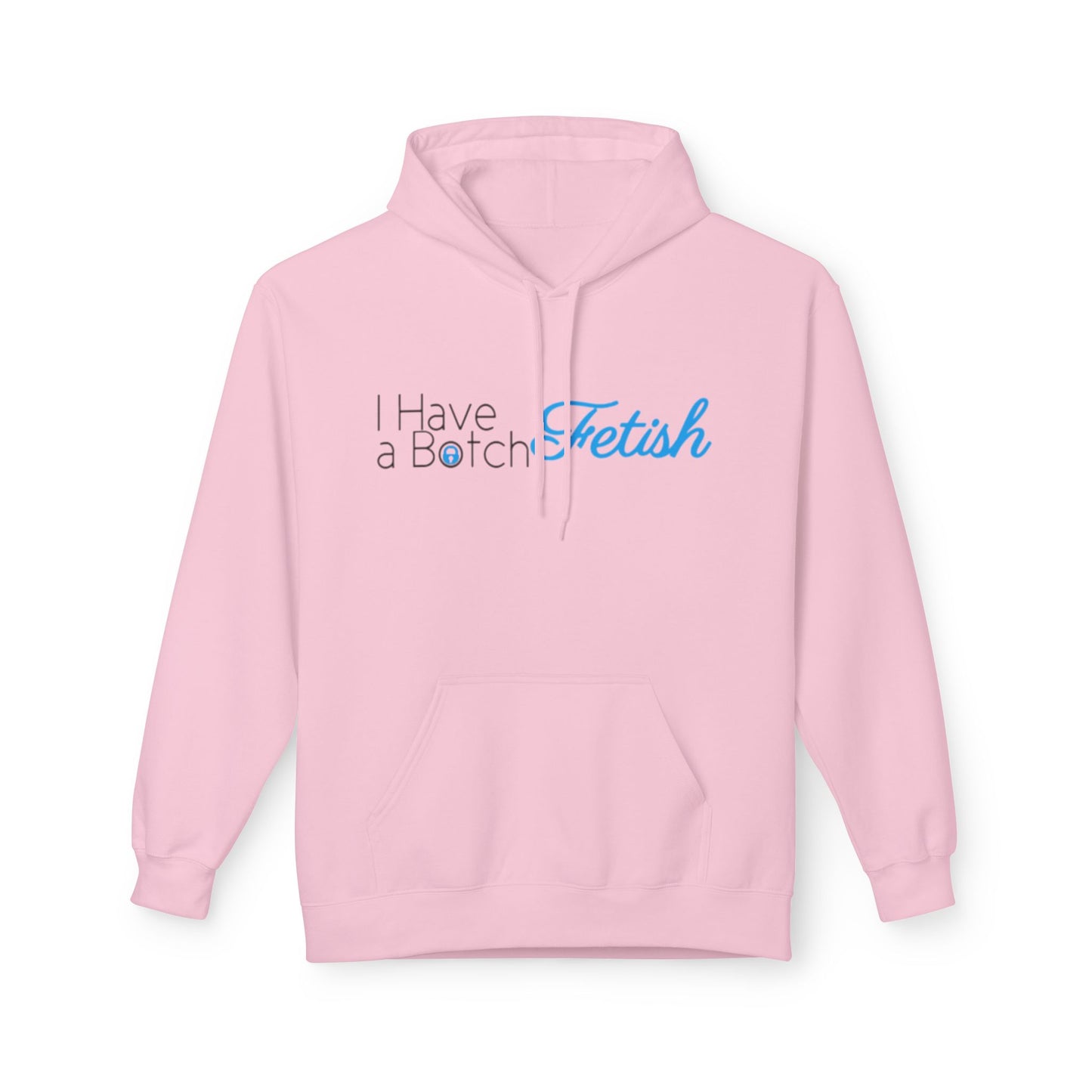 I Have A Both Fetish OF Style Hoodie