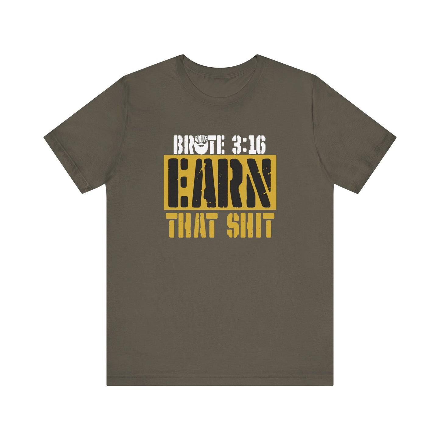 Brute 3:16 T-Shirt