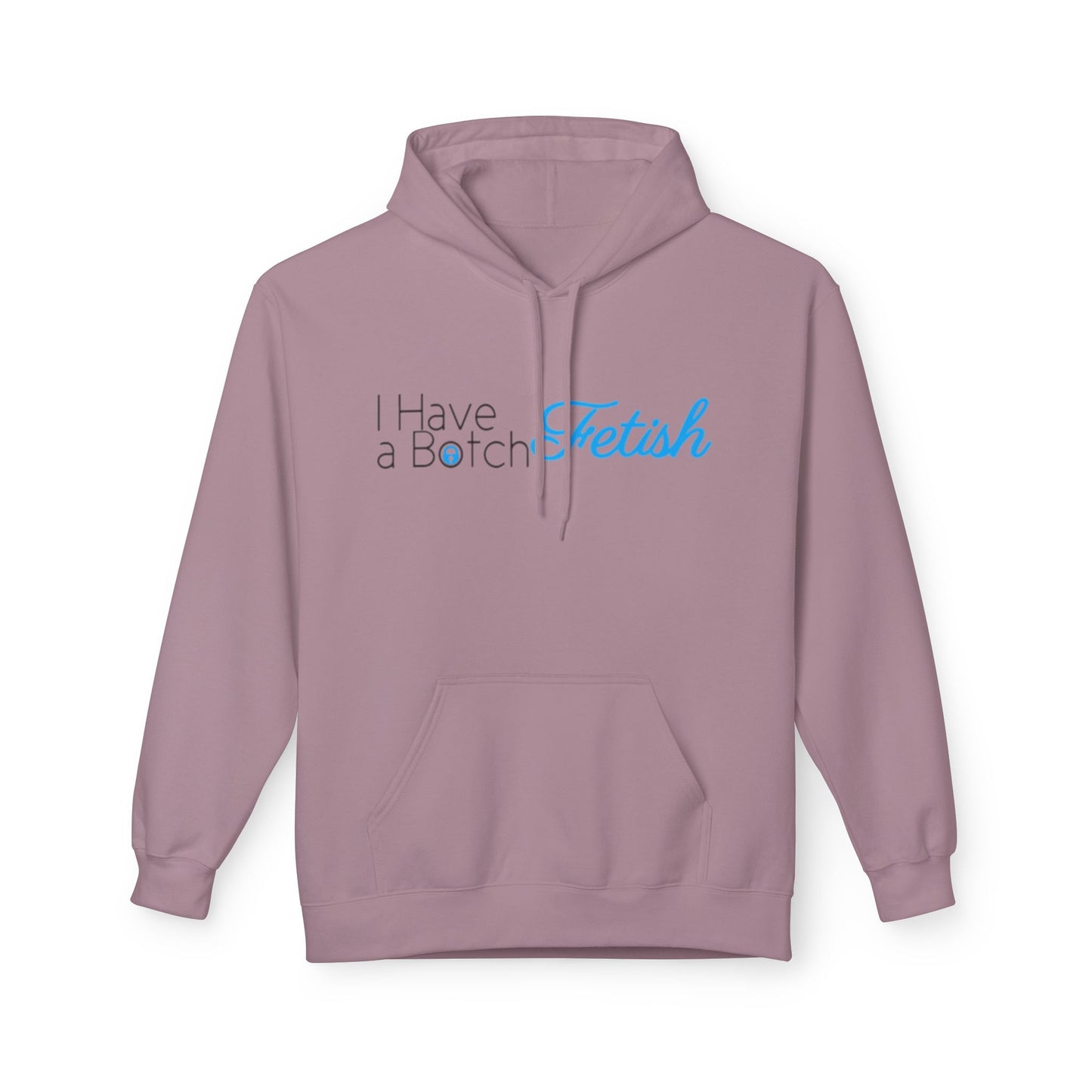 I Have A Both Fetish OF Style Hoodie