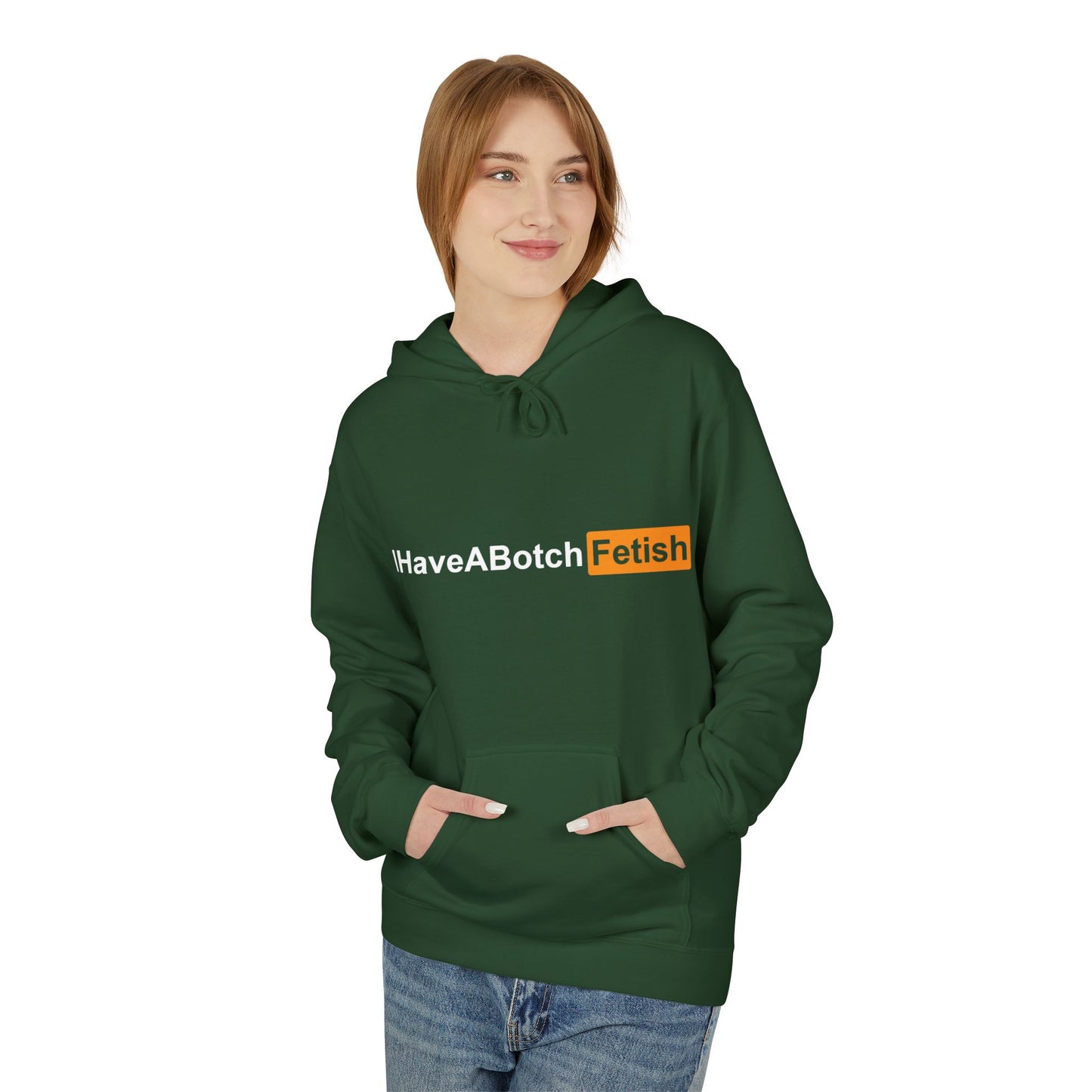 I Have A Both Fetish Hoodie