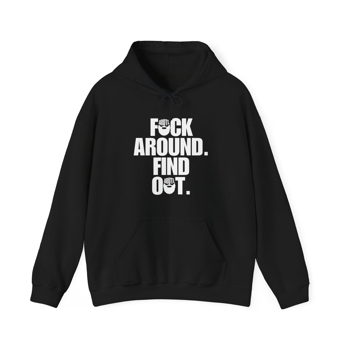 Brute FAFO Hoodie