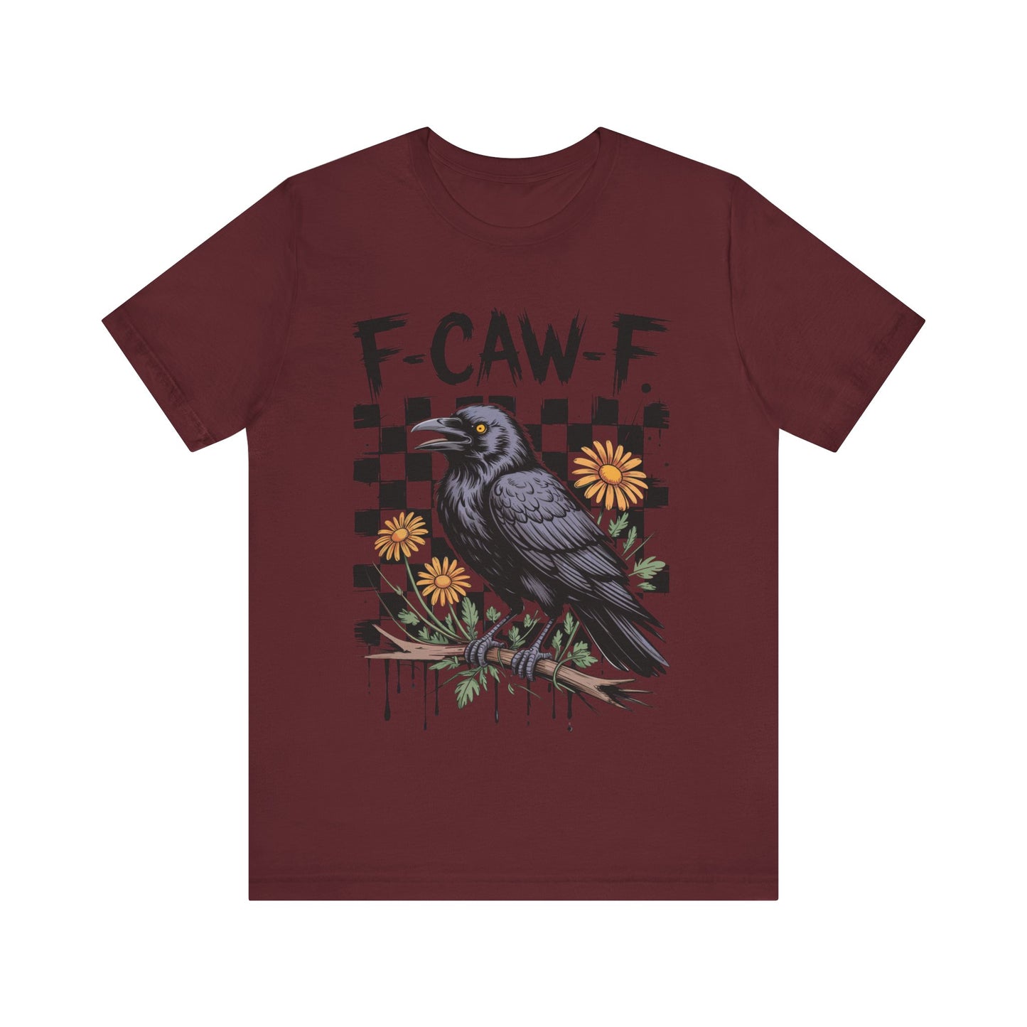 F-caw-f Raven Edgy Raven Graphic Tee