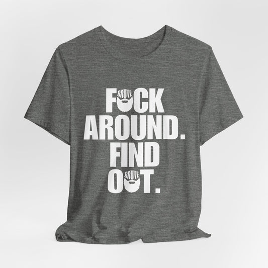 Brute FAFO T-Shirt