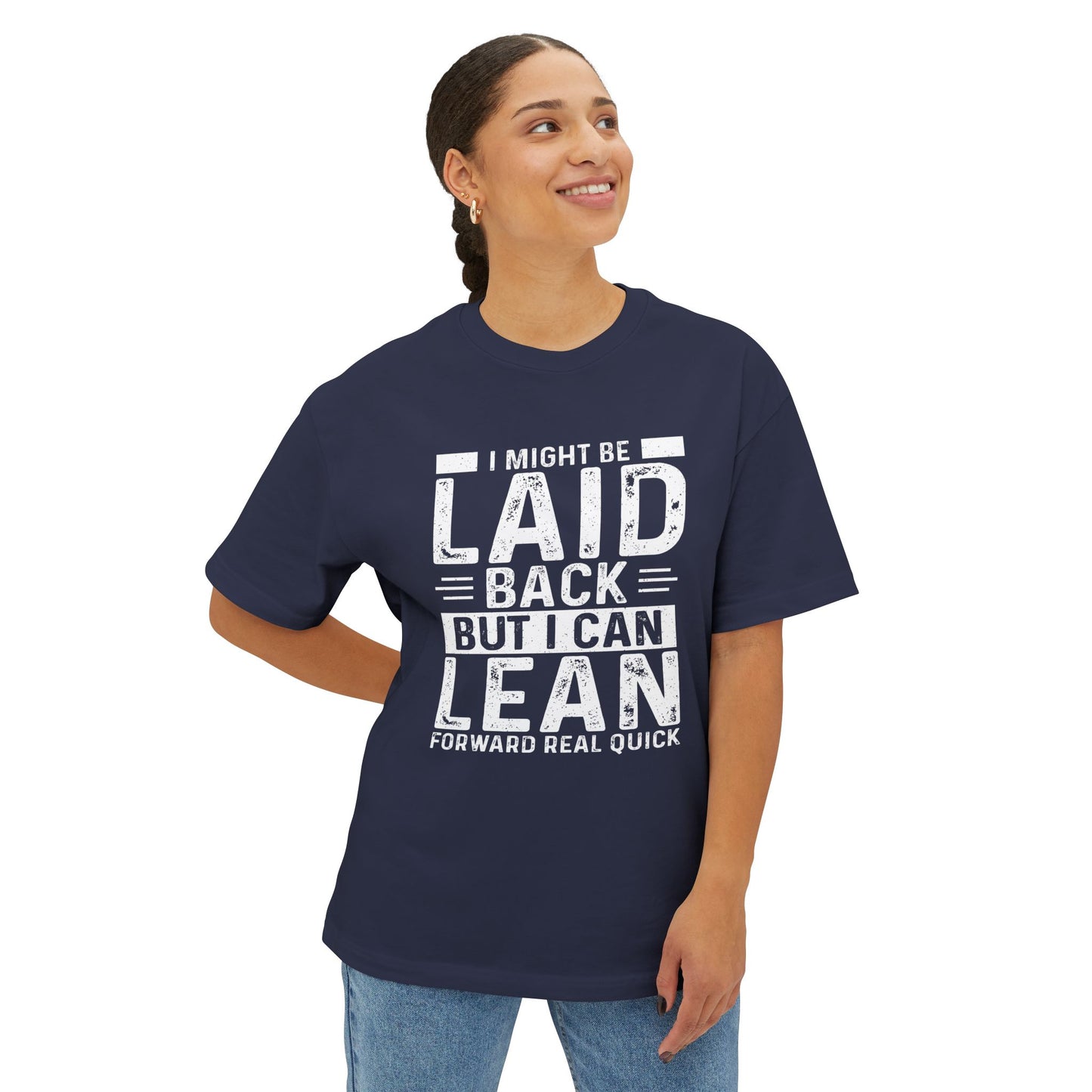 Laid Back But Can Lean Boxy Tee