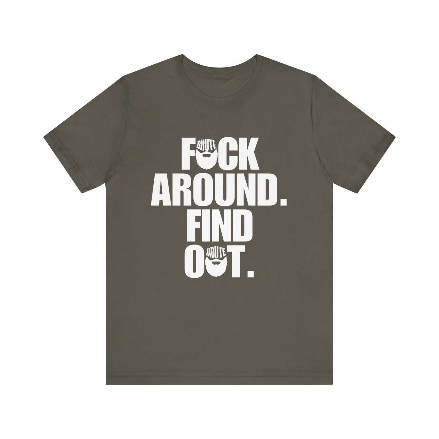 Brute FAFO T-Shirt