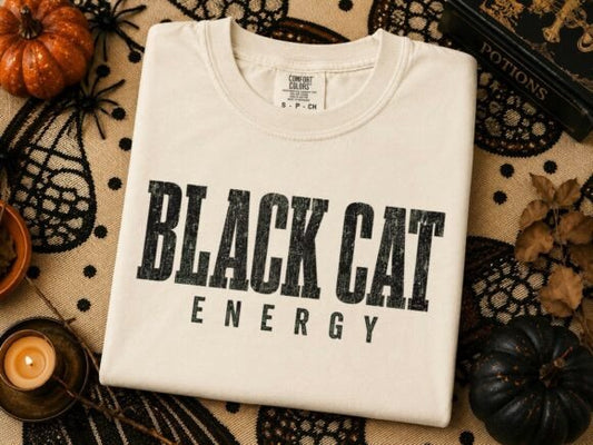 Black Cat Energy | Ready To Press | DTF