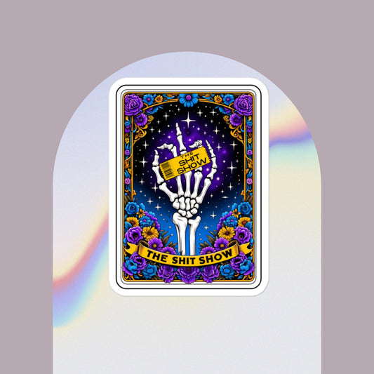 The Shit Show Ticket Tarot stickers